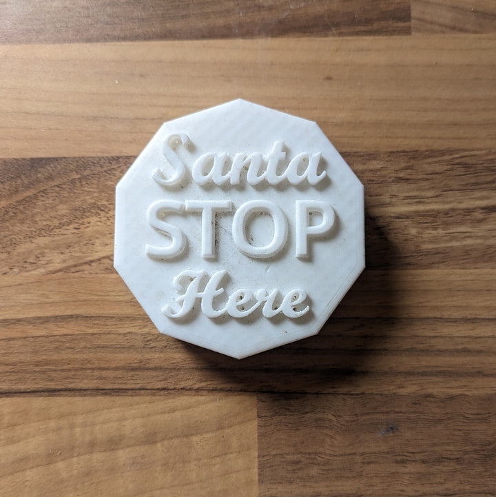 santa stop here Shaped Mould. Perfect for Bath Bomb, Soap, Chocolate, Resin, Plaster ETC.